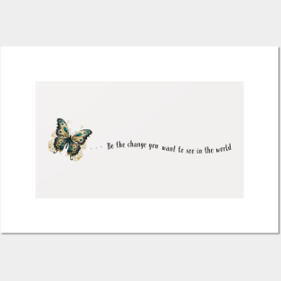 Be the Change With Teal Butterfly Posters and Art